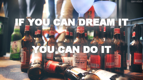 IF YOU CAN DREAM IT


YOU CAN DO IT